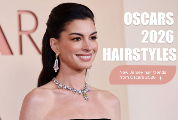 Oscars 2026 Hairstyles in New Jersey